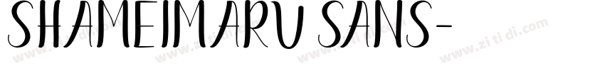 Shameimaru Sans字体转换